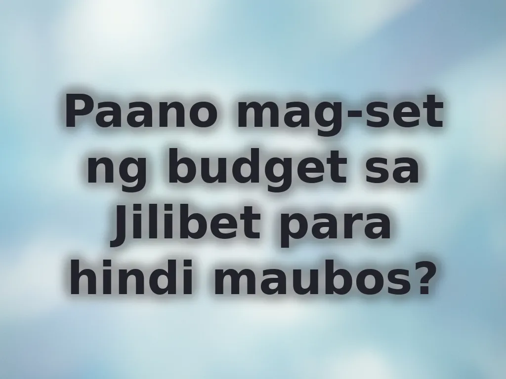 Budget tips